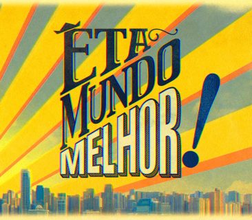 Eta Mundo Melhor